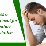 Causes of and Treatment for Premature Ejaculation